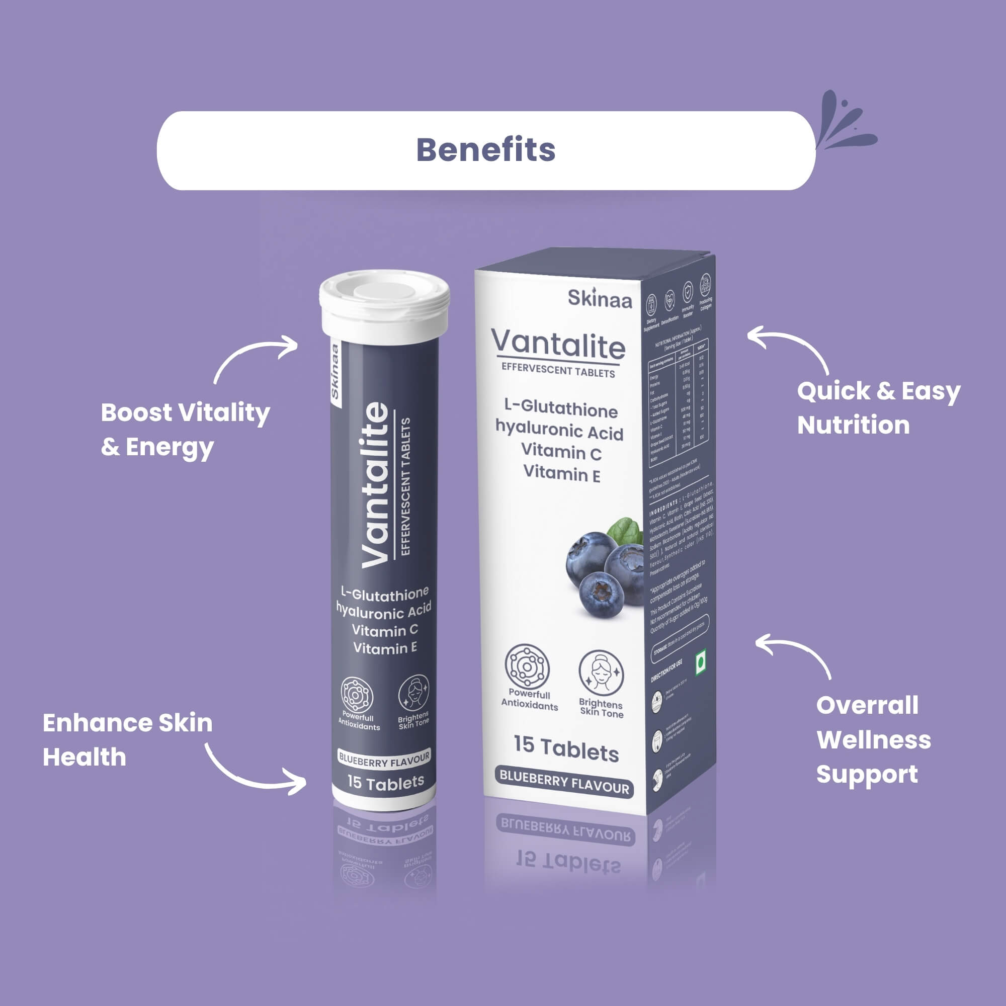 Benefits of Skinaa Vantalite Effervescent Tablets with L-Glutathione, Hyaluronic Acid, Vitamin C, and Vitamin E. Boosts vitality, supports skin health, enhances nutrition, and promotes overall wellness with blueberry flavor